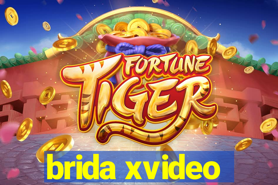brida xvideo